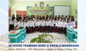 In House Training Guru & Kepala Madrasah