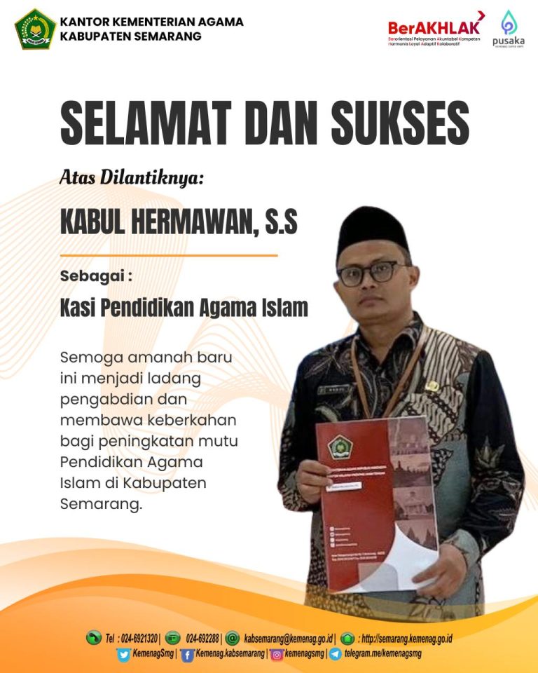 Selamat dan Sukses Atas Dilantiknya: Kabul Hermawan, S.S Sebagai Kasi Pendidikan Agama Islam